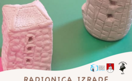 Poziv na radionicu: Izrada Dalmatinskog suvenira - vrgorske kule od gline